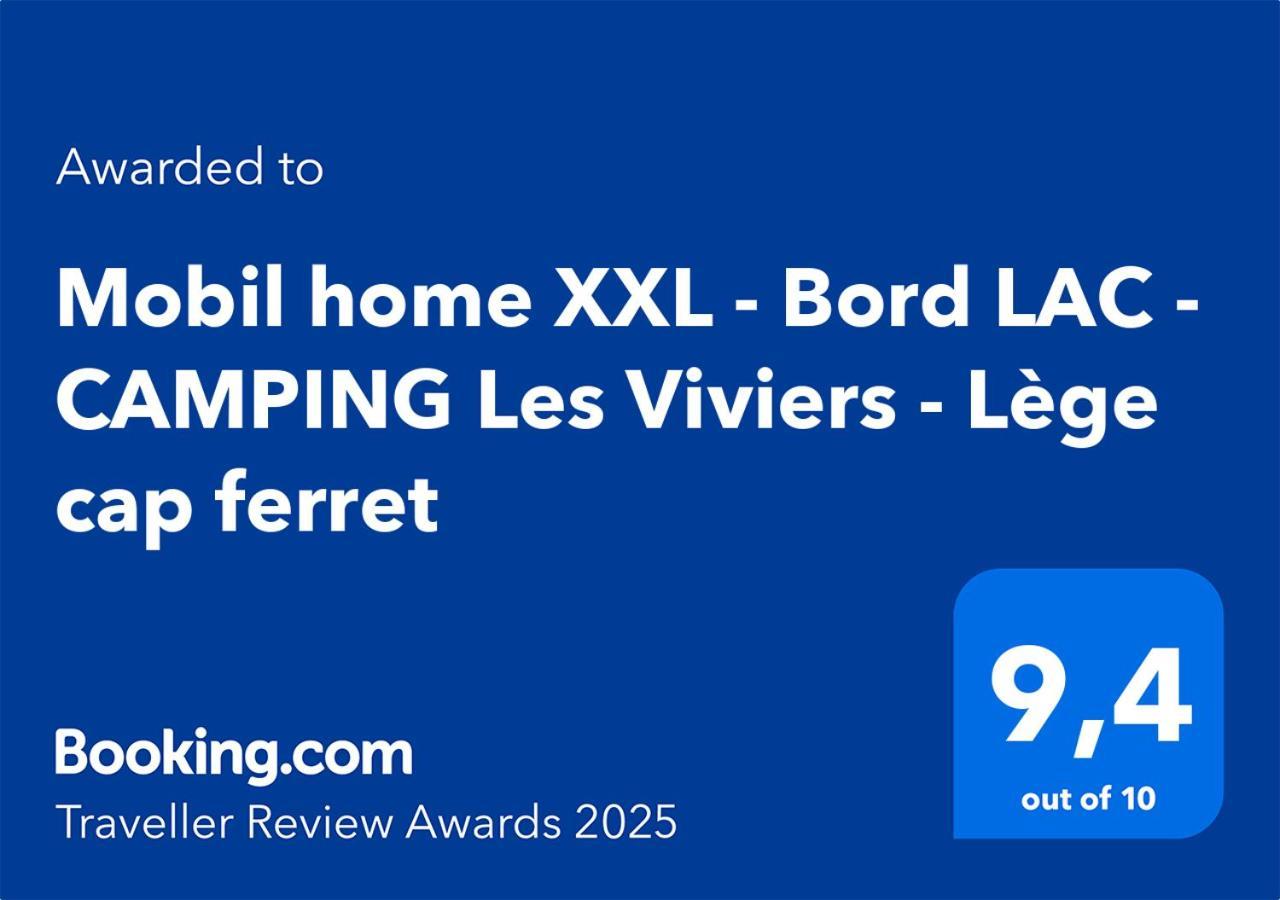 Mobil Home Xxl - Bord Lac - Camping Les Viviers - Lege Cap Ferret Εξωτερικό φωτογραφία